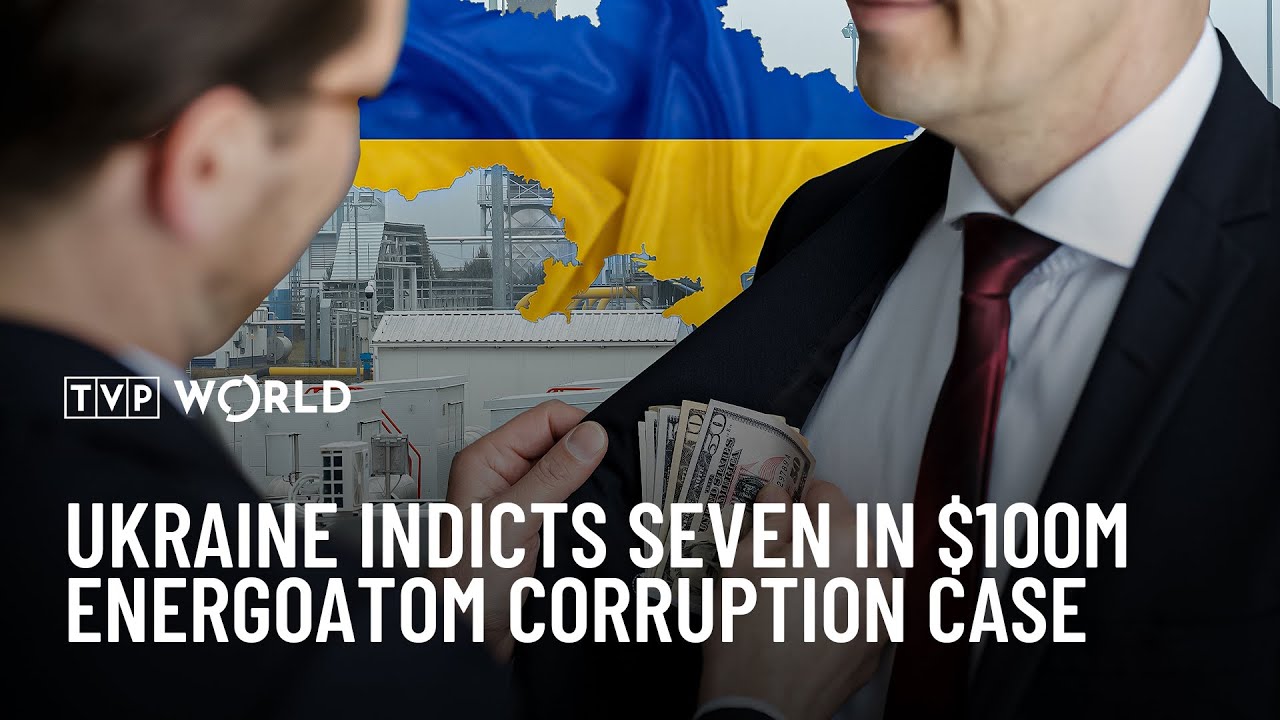 Ukraine indicts seven in $100M Energoatom corruption case | Top Reports