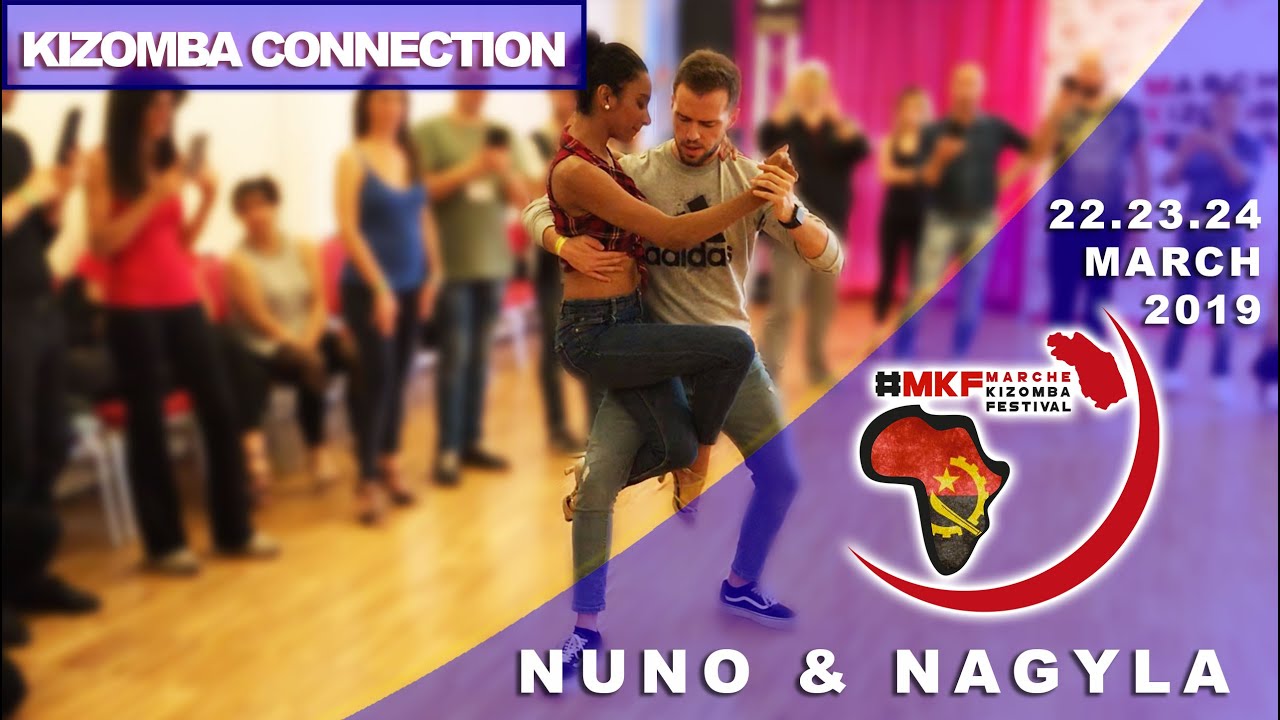 NUNO & NAGYLA [Kizomba Connection] ✦ MKF 2019 ✦