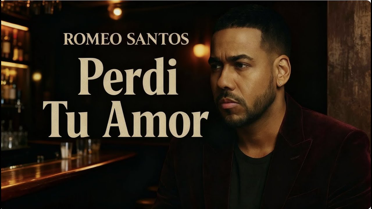 Perdi Tu Amor - Romeo Santos 2025 - 