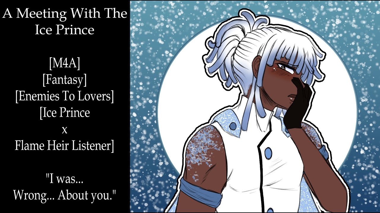 A Meeting With The Ice Prince [ASMR] [M4A] [Fantasy] [Tsundere] [Enemies To Lovers]