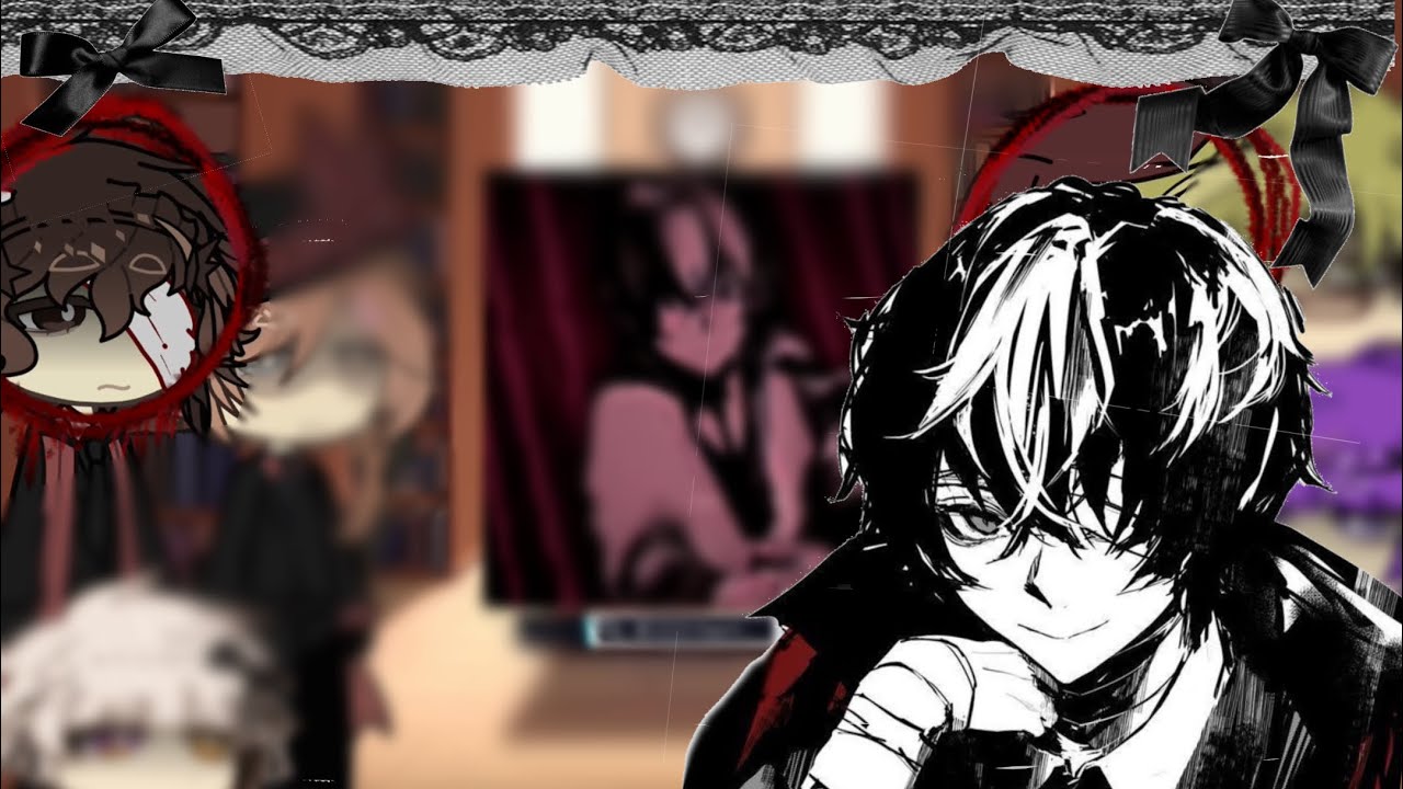 [BEAST!BSD REACT TO DAZAI][2X SPEED][SORRY FOR TRASH THUMBNAIL][@M4KII]