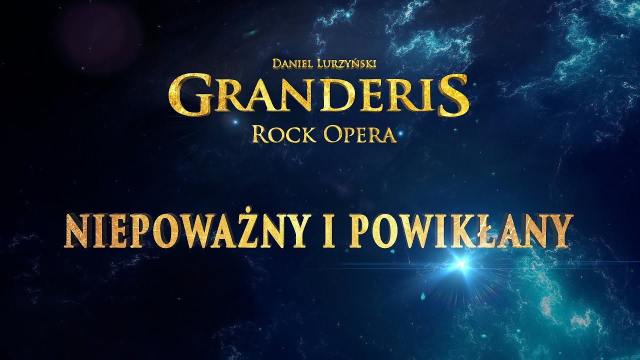 Granderis Rock Opera - Niepoważny i powikłany