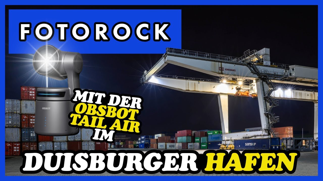 Faszination Duisburger Hafen | Unterwegs mit der OBSBOT Tail Air PTZ Streaming Camera