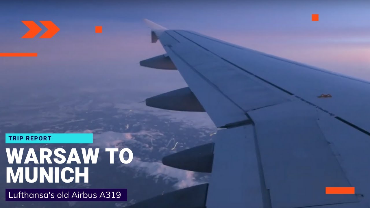 Trip Report | Lufthansa | Warsaw - Munich | Airbus A319-100 | (ECONOMY)