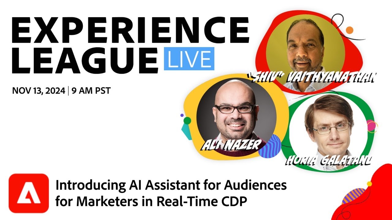 Adobe Experience League Live: Introducing AI Assistant for Audiences for Marketers in Real-Time CDP