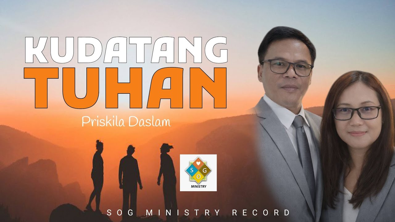 KUDATANG TUHAN - SOG MINISTRY RECORD