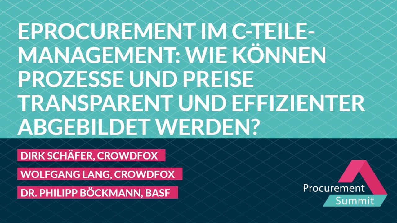 eProcurement im C-Teile-Management - Procurement Summit 2021