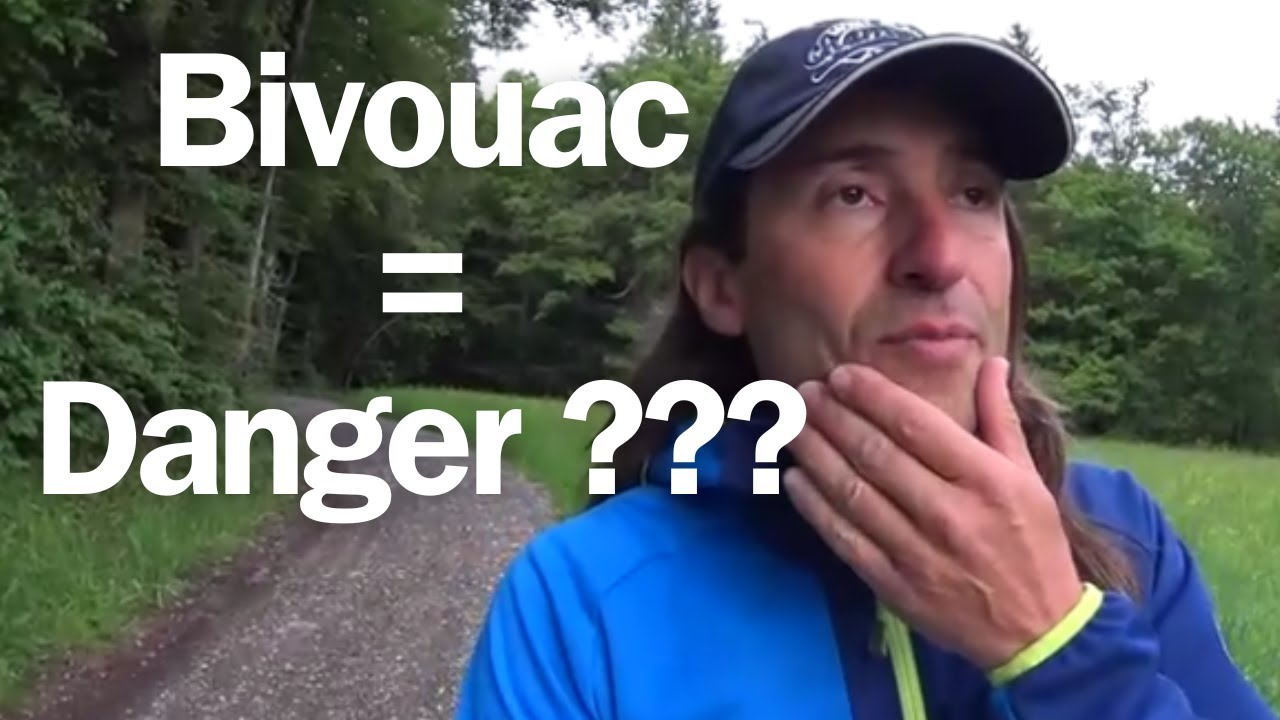 Bivouac, Attention Danger de Mort ! [EVOLUTION]