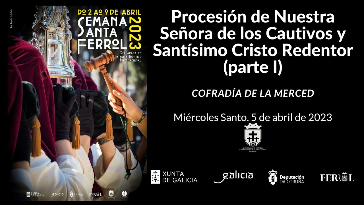 Salida de la Procesión de Nuestra Sra. de los Cautivos y Cristo Redentor. Merced. Miércoles Santo.