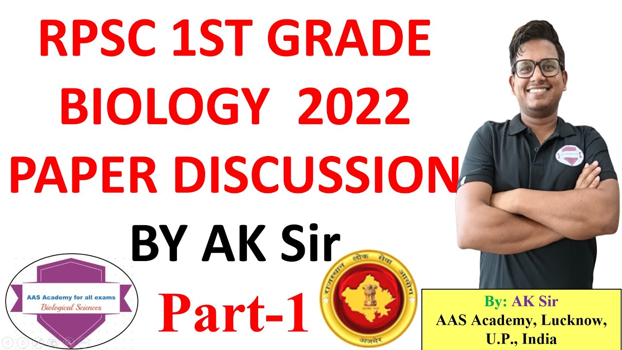 RPSC 1st Grade Biology 2022 | Complete Paper Discussion by AK Sir Part-1A | RPSC Exam Analysis