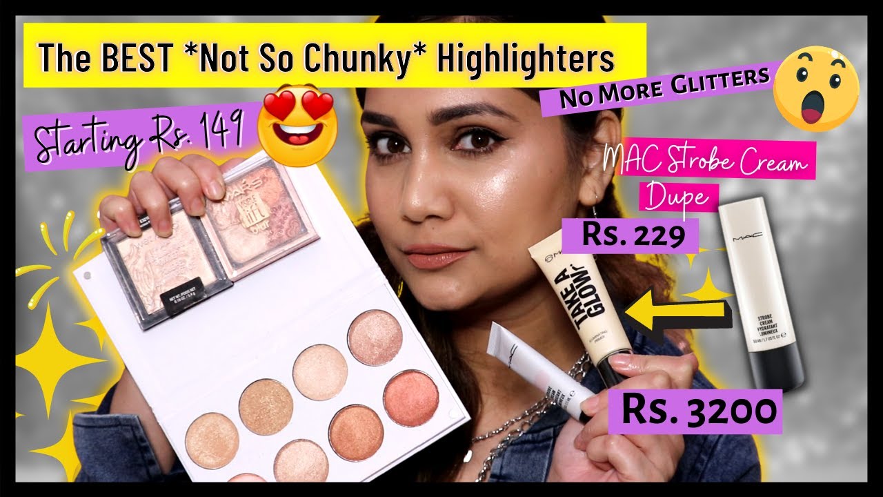 Best Highlighters in India Starting Rs. 149 | Highlighter Dupes in India - MAC, Milani Dupes
