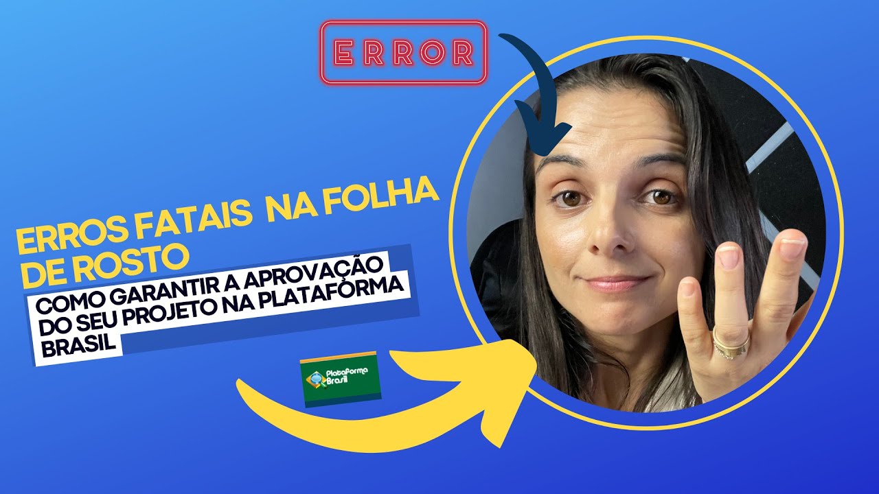 Evite Erros Comuns na Submissão à Plataforma Brasil