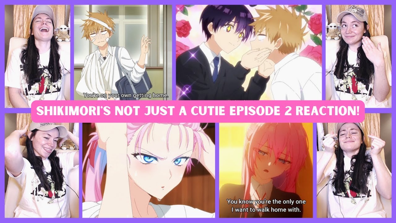 Shikimori's Not Just a Cutie Episode 2 Reaction!