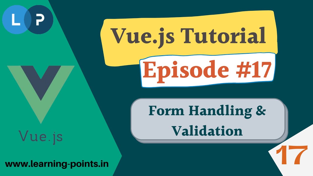 Form Handling with Validation | Vue Js Form Handling |  Complete Vue JS course | Learning Points