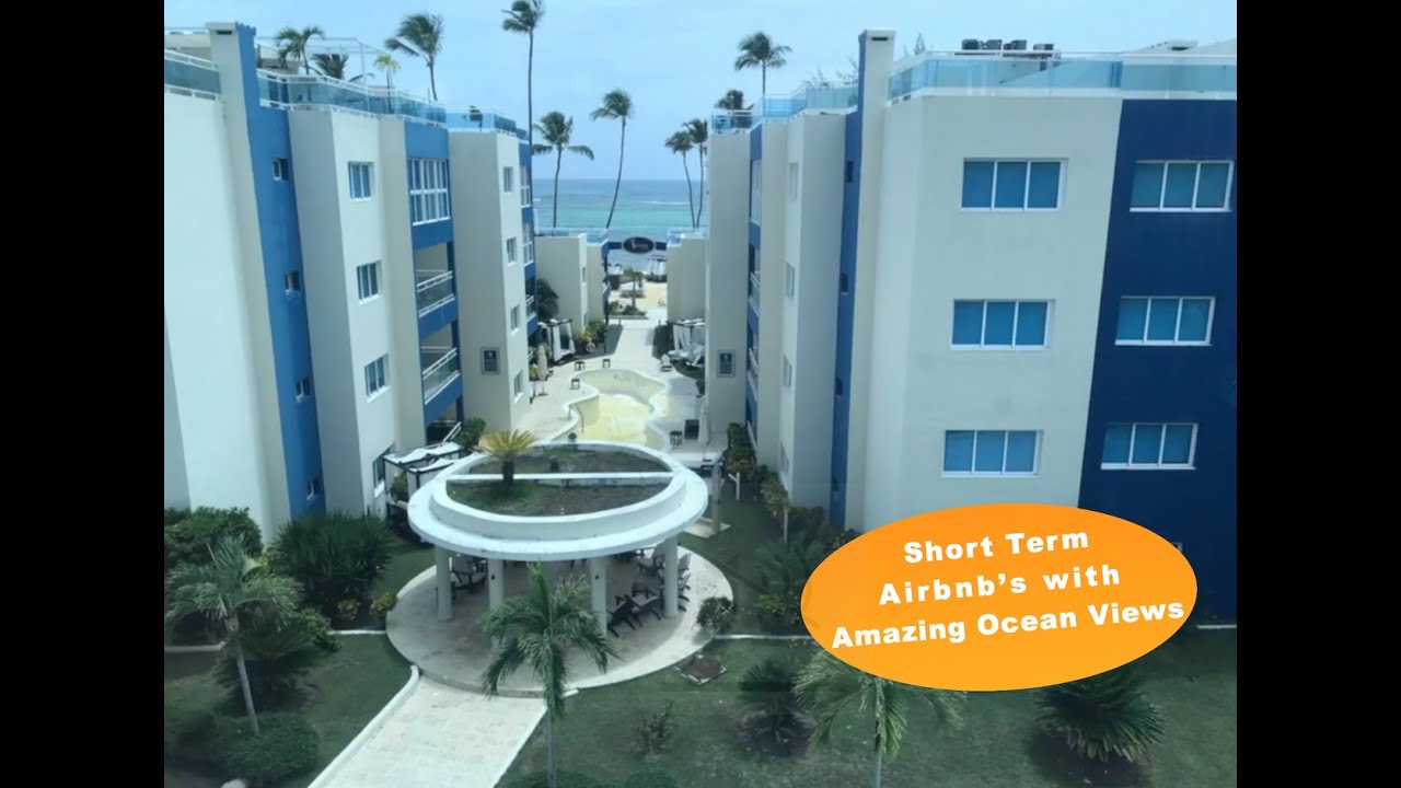 Punta Cana | Airbnb | Short Term Airbnb with an Amazing View