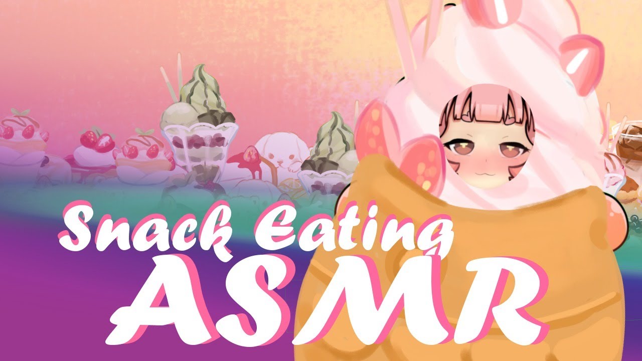 [WEB VTUBER] SNACK EATING ASMR