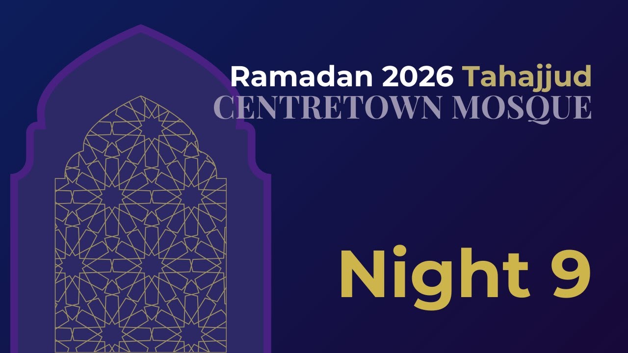 9th Night of Tahajjud Ramadan 2026
