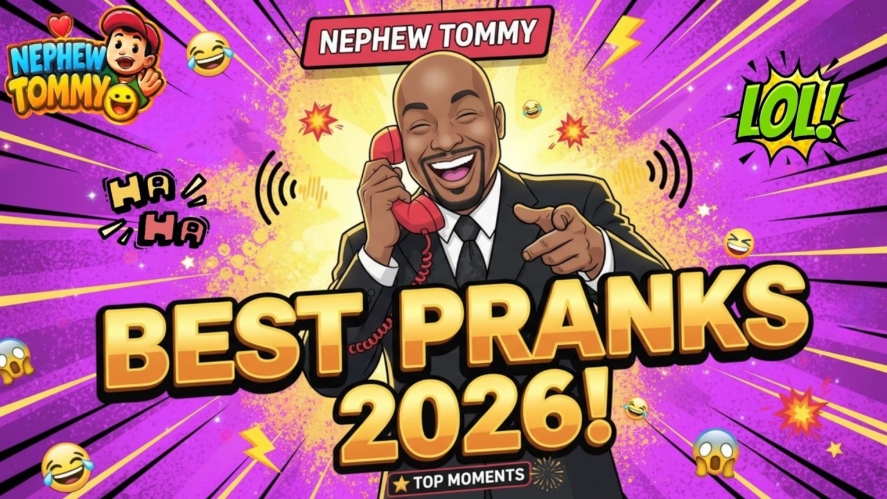 NEPHEW TOMMY PRANK CALLS | NEPHEW TOMMY’S BEST PRANKS 2026! | FUNNY PHONE PRANKS