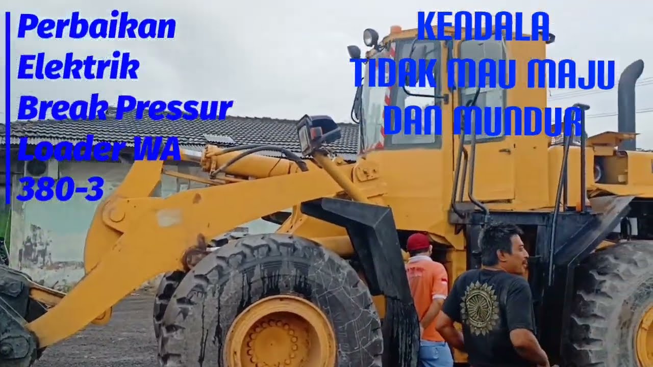 Perbaikan Elektrik Break Pressur Loader WA 380-3