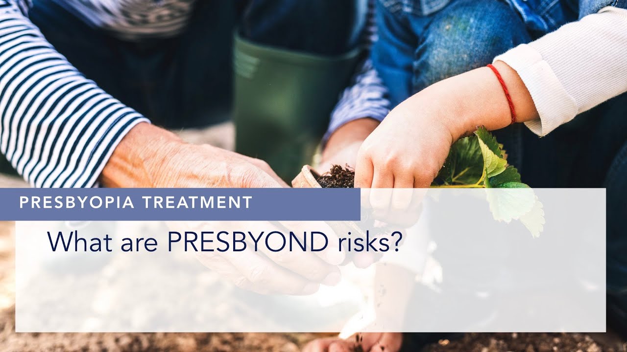 What are PRESBYOND risks?