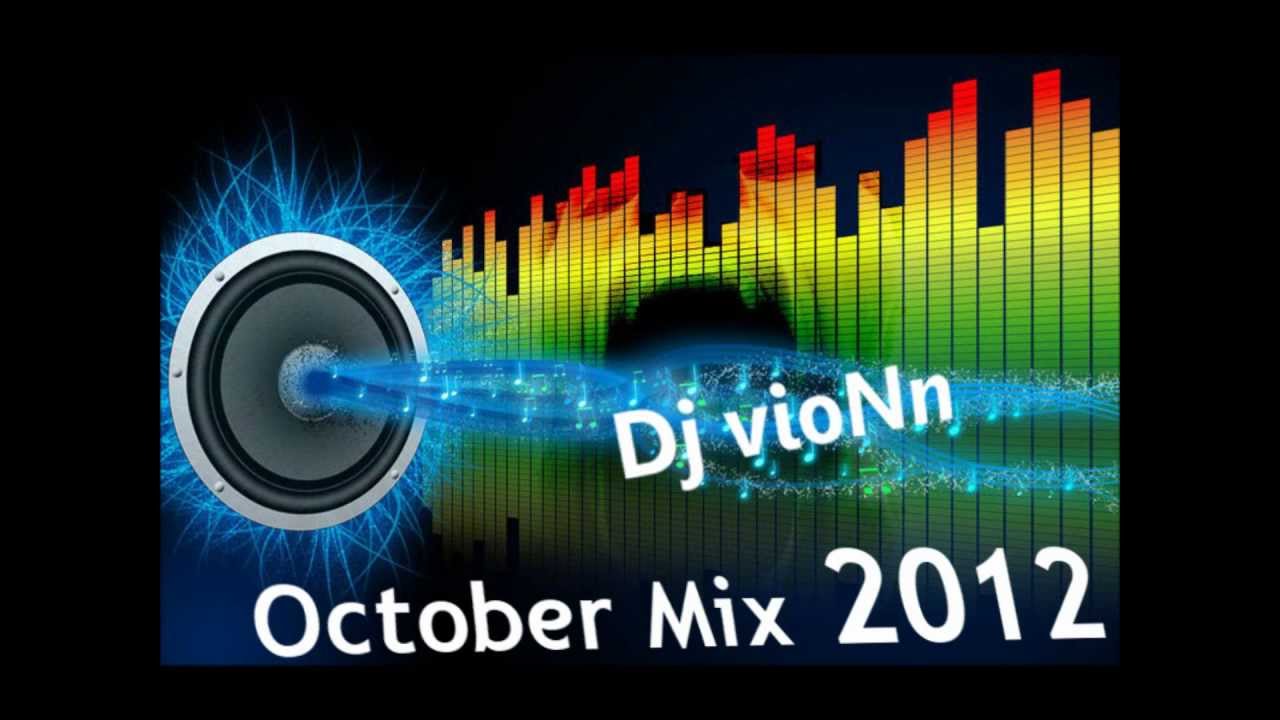 Dj vioNn October Mix 2012