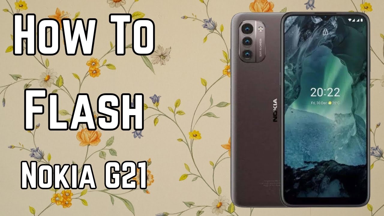 How to Flash Nokia G21? | Nokia G21 Flash File | Nokia G21 Scatter File