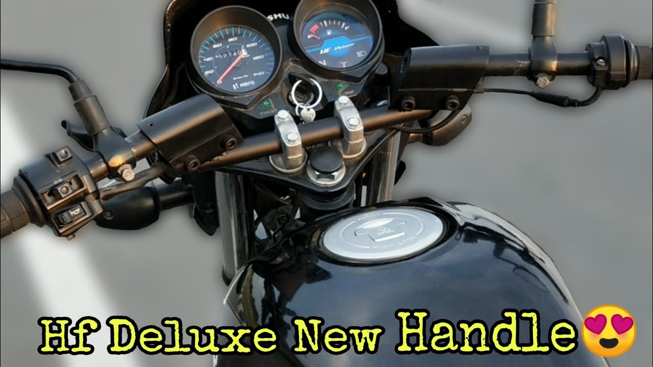Hf Deluxe  Modified  Handle Bar ||