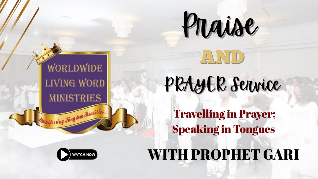 PROPHET GARI - PRAISE AND PRAYER SERVICE - TRAVELLING IN PRAYER ; SPEAKING IN TONGUES ||16-01-2026