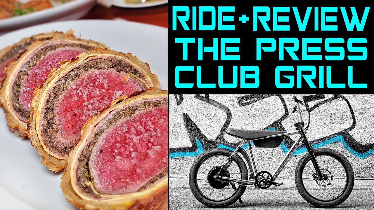 RIDE & REVIEW: Press Club Grill
