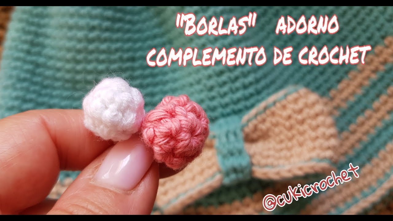 Cómo tejer BORLA, ADORNO / COMPLEMENTO DE CROCHET / GANCHILLO.