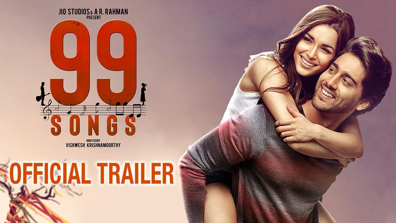 99 SONGS -  Official Trailer | A. R. Rahman | Ehan Bhat | Edilsy | Lisa Ray | Manisha Koirala