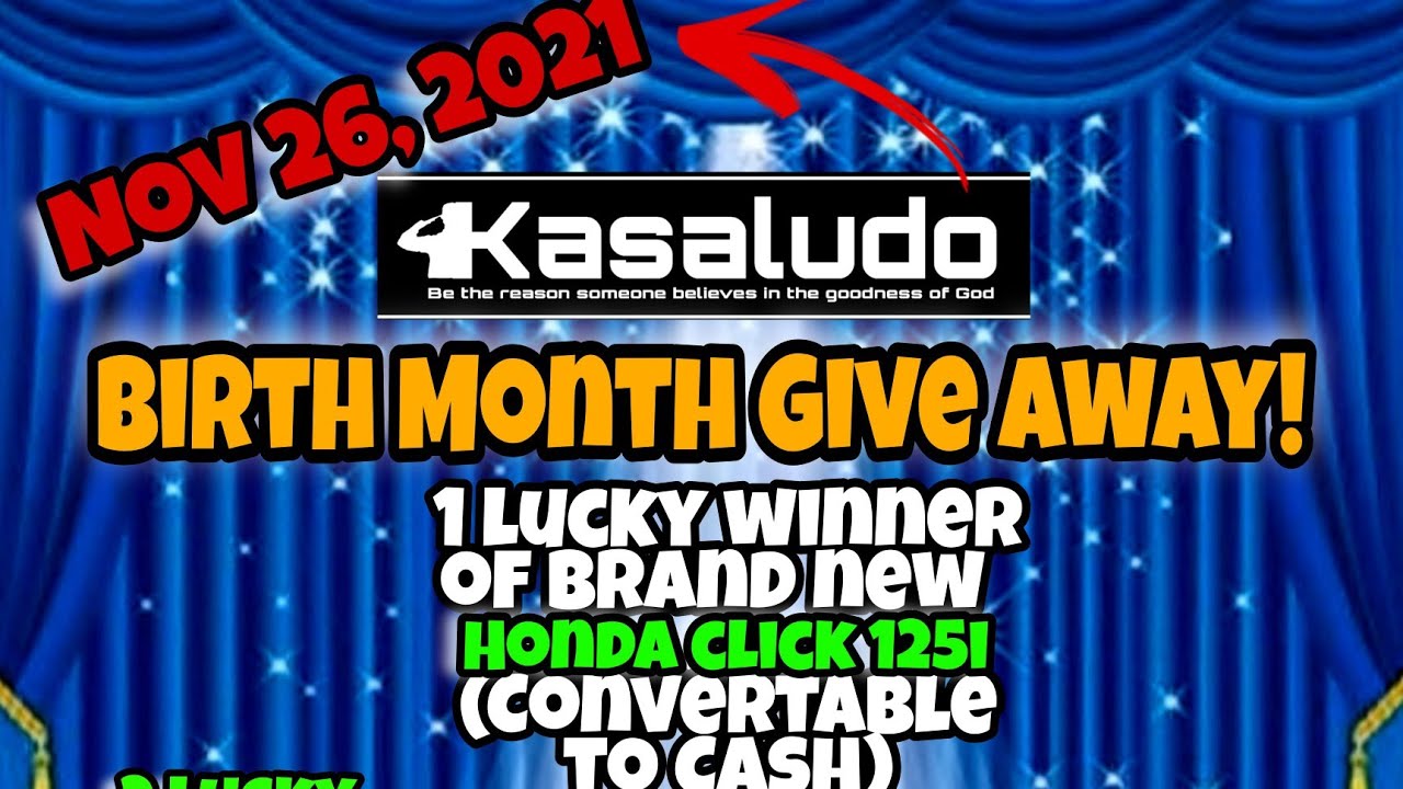 KASALUDO BIRTHDAY RAFFLE | NOVEMBER 26, 2021