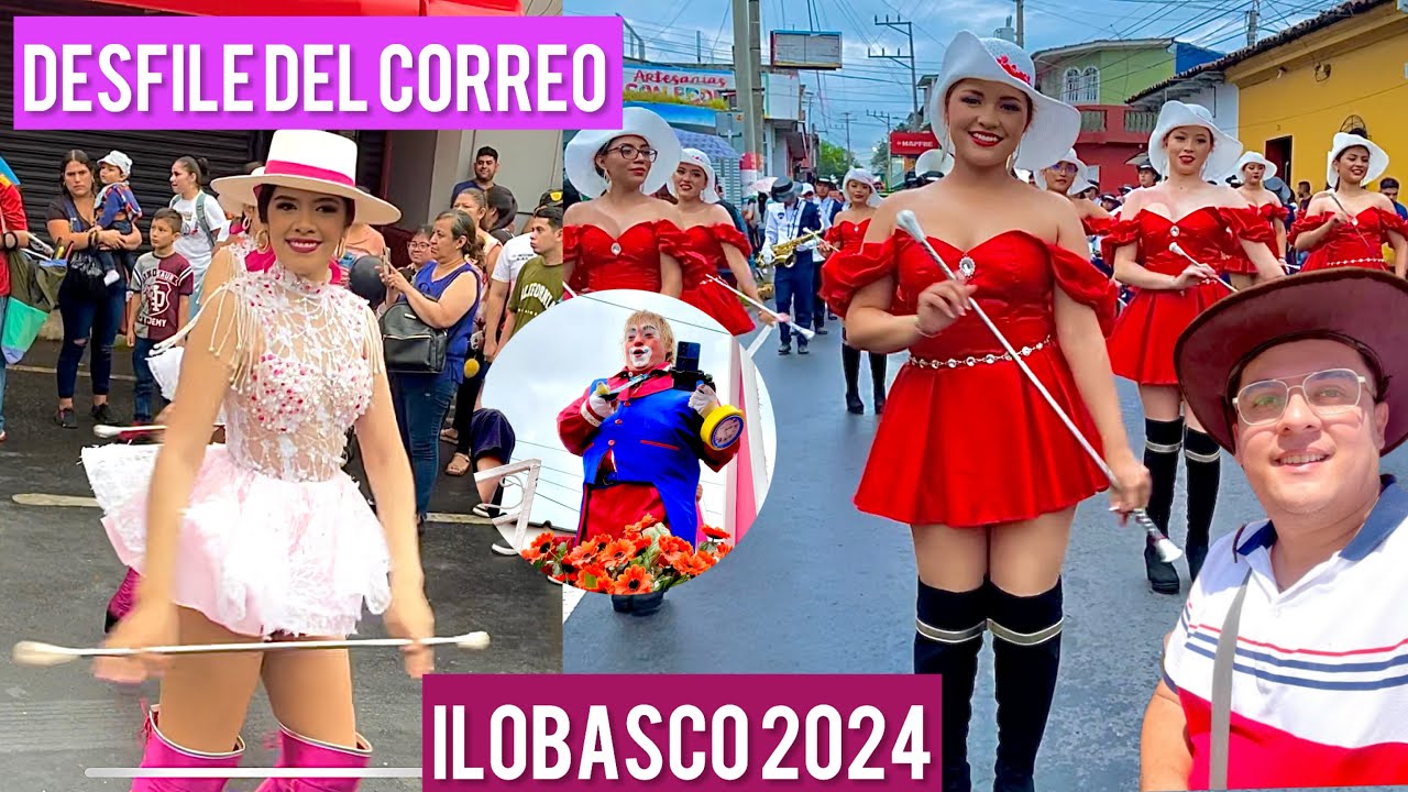 Desfile DE CORREO ILOBASCO 2024 😍🇸🇻 EL SALVADOR
