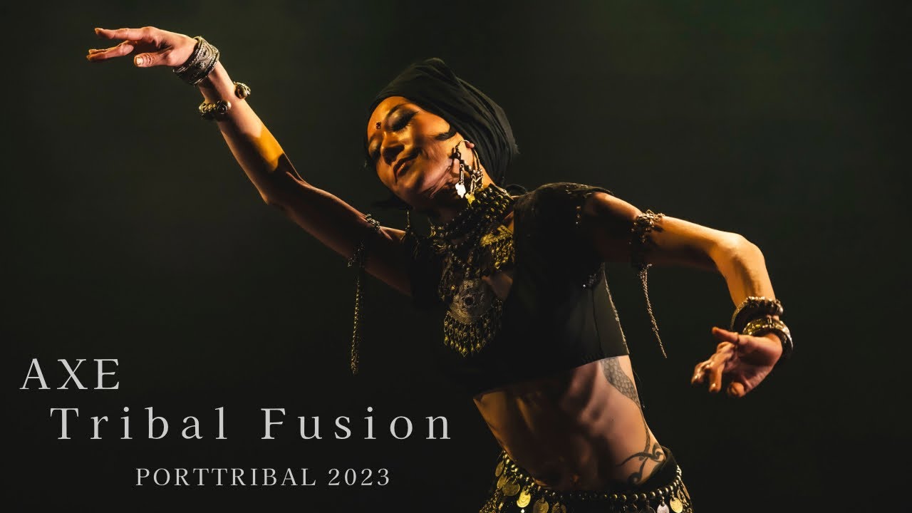 Tribal Fusion / AXE /  PORT TRIBAL 2023 「巣〜NEST〜」