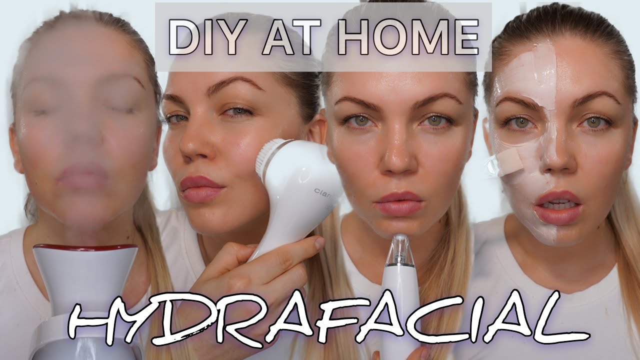 DIY AT HOME FACIAL: HYDRAFACIAL how to get healthy and glowy skin
