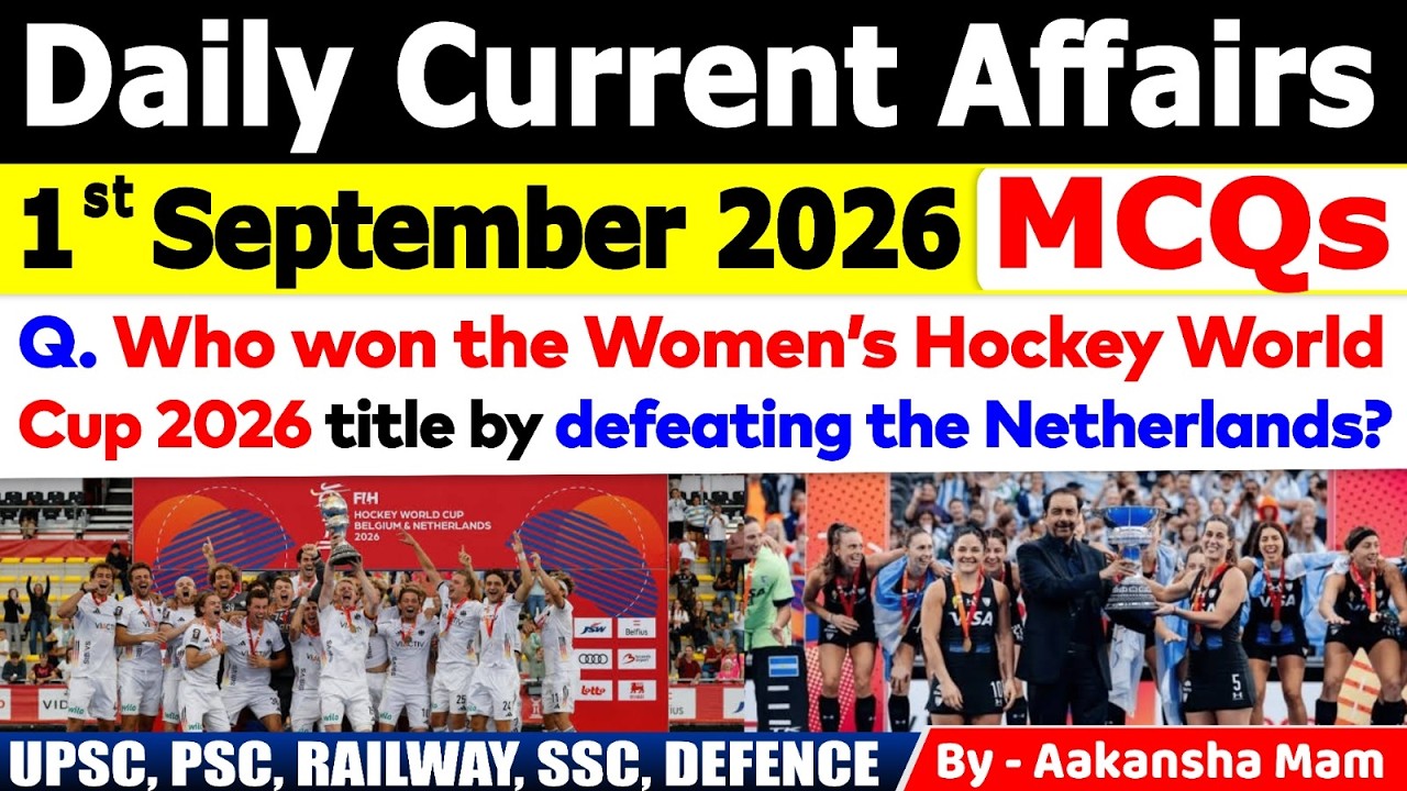 1st September 2026 Current Affairs🔥 | Daily MCQs | Today&rsquo;s Most Important MCQs #currentaffairs2026