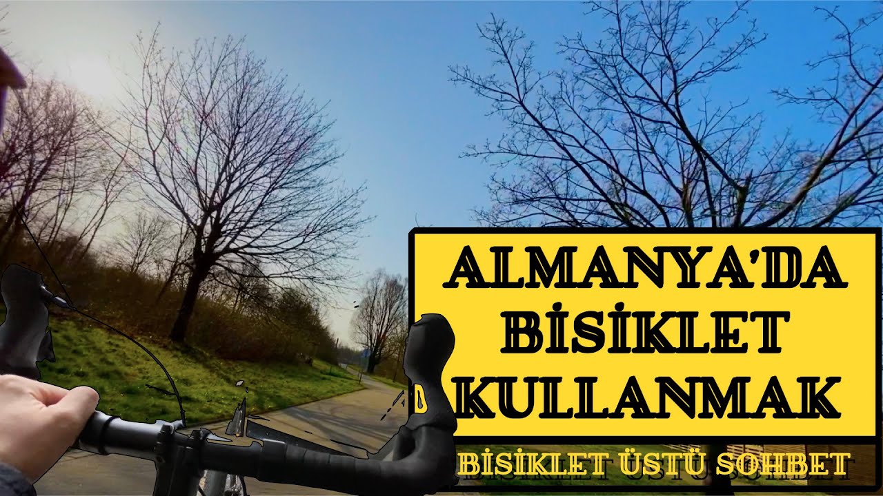 Almanya'da Bisiklet Kullanmak - Nelere Dikkat Etmelisiniz ? - Bisiklet Üstü Sohbet