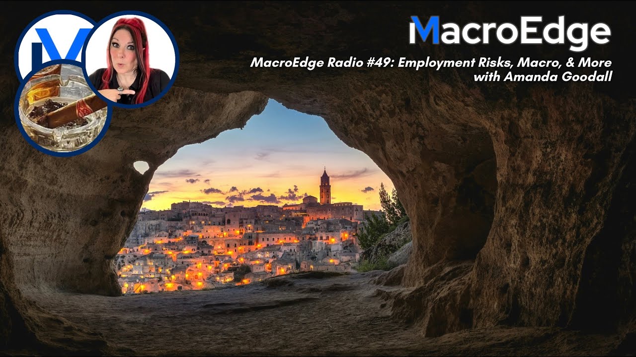 MacroEdge Radio #49: Employment Risks, Macro, & More with Amanda Goodall