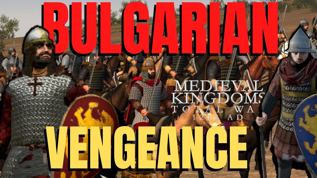 Bulgarian Vengeance | Bulgarian Campaign MK1212AD |  Part I