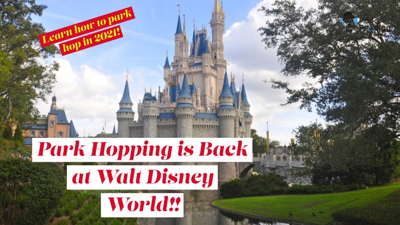 Complete Guide to Park Hopping in Disney World 2021!