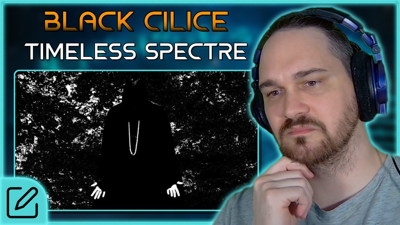 IT'S A DEAFENING ROAR // Black Cilice - Timeless Spectre // Composer Reaction & Analysis