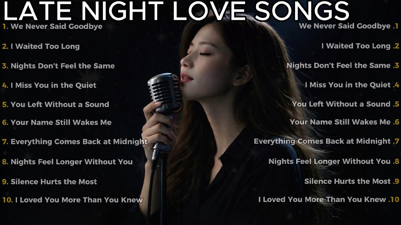 Best Relaxing Late Night Love Songs | Emotional Easy-Listening Playlist for Quiet Nights