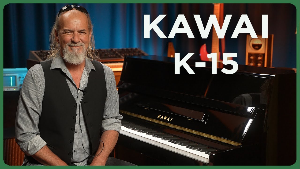 Kawai K-15: The Pinnacle of Entry-Level Uprights