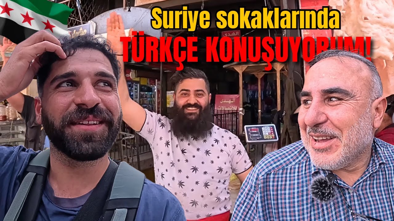 SURİYE'DE TÜRKÇE KONUŞARAK GEZİYORUM 🇸🇾~240