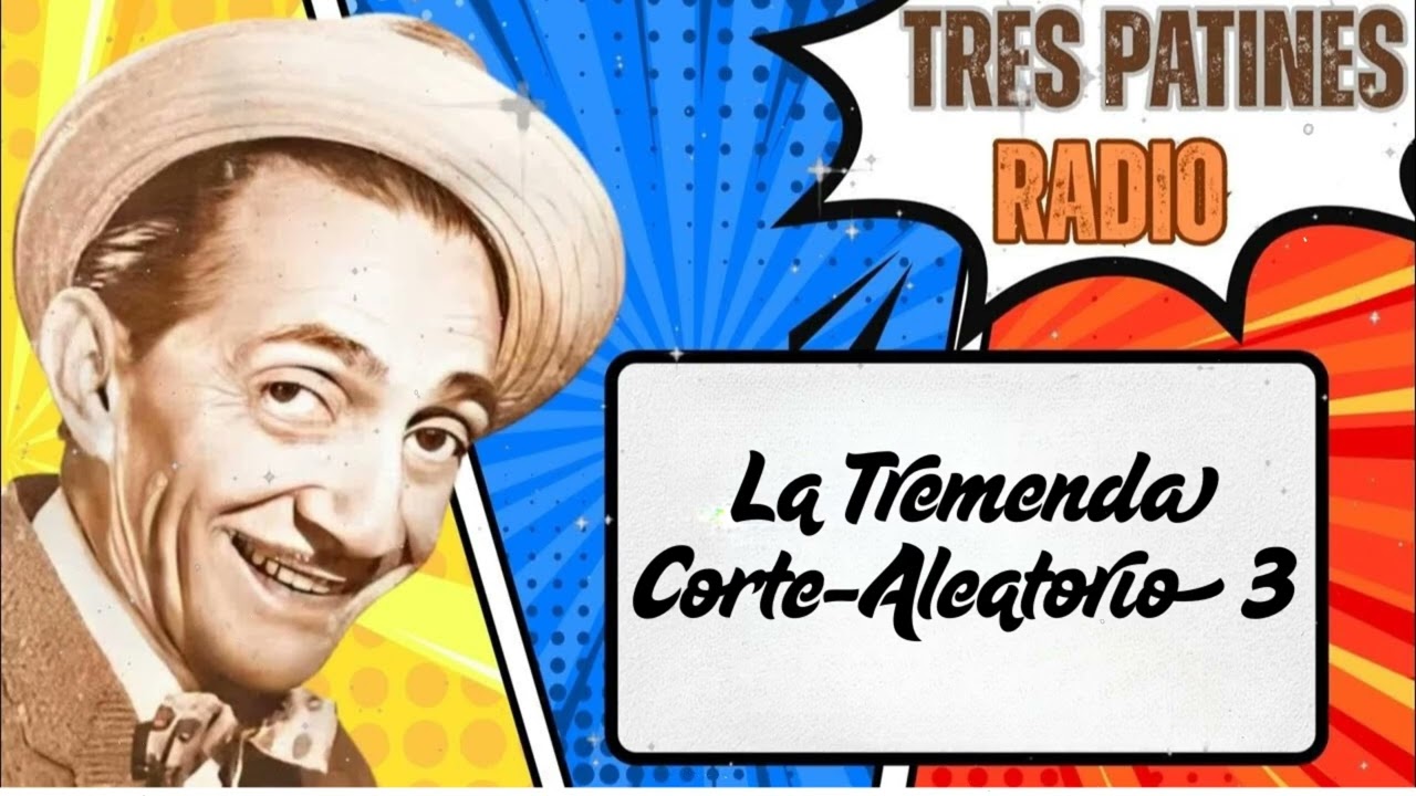 La Tremenda Corte-Aleatorio 3#trespatinesradio #latremendacorte2025