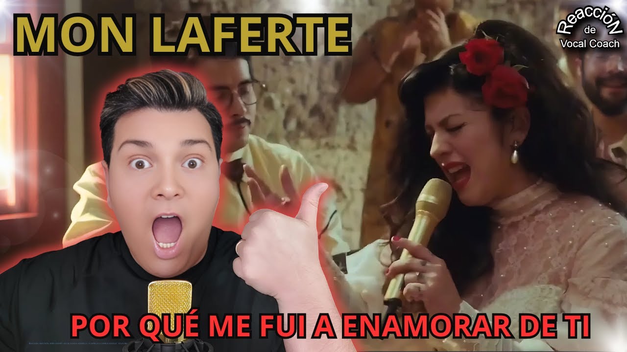 REACCIÓN / REACTION MON LAFERTE * POR QUÉ ME FUI A ENAMORAR DE TI *Por ADRY VACHET Vocal Coach