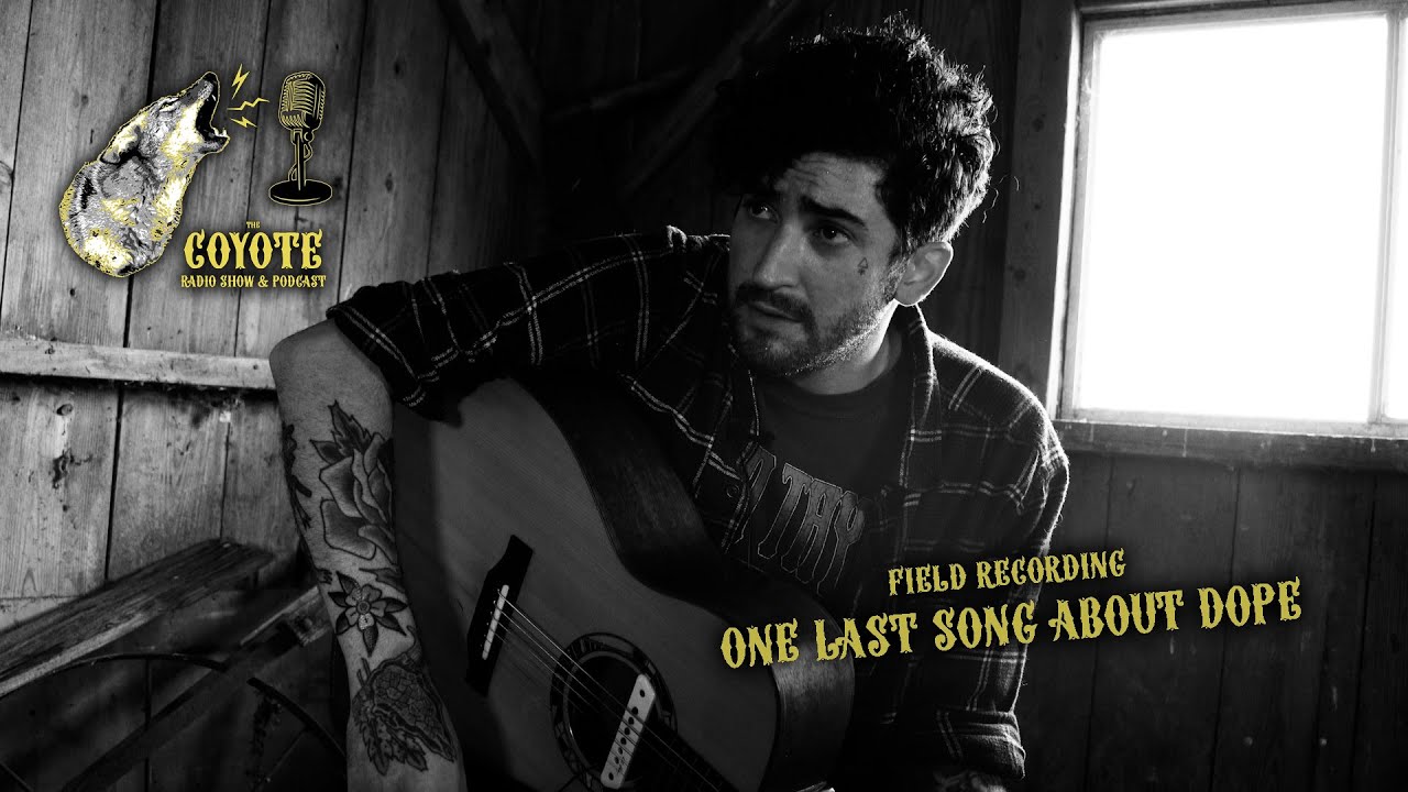 The Hill Country Devil  / "One Last Song about Dope" / Coyote Recording