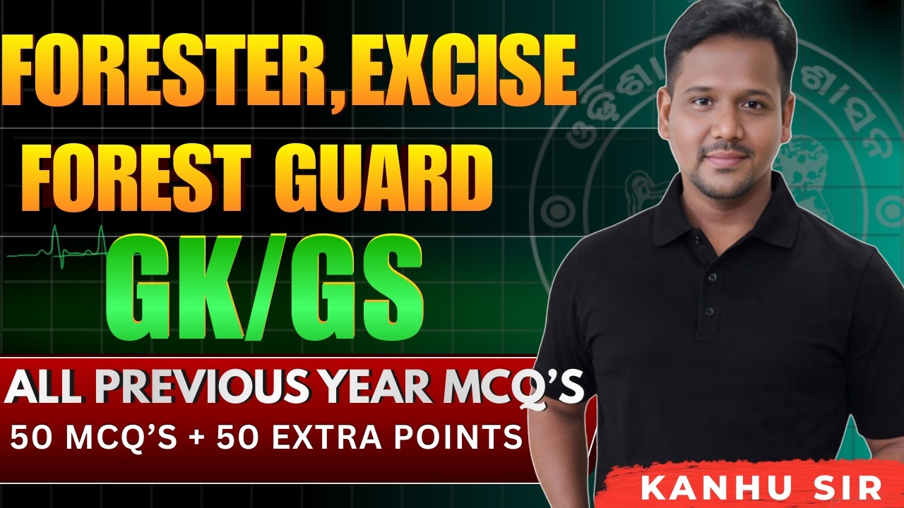 FOREST GUARD || GK MOST IMPORTANT MCQ || OSSC || OSSSC SI || || with Kanhu Sir || #forestguard
