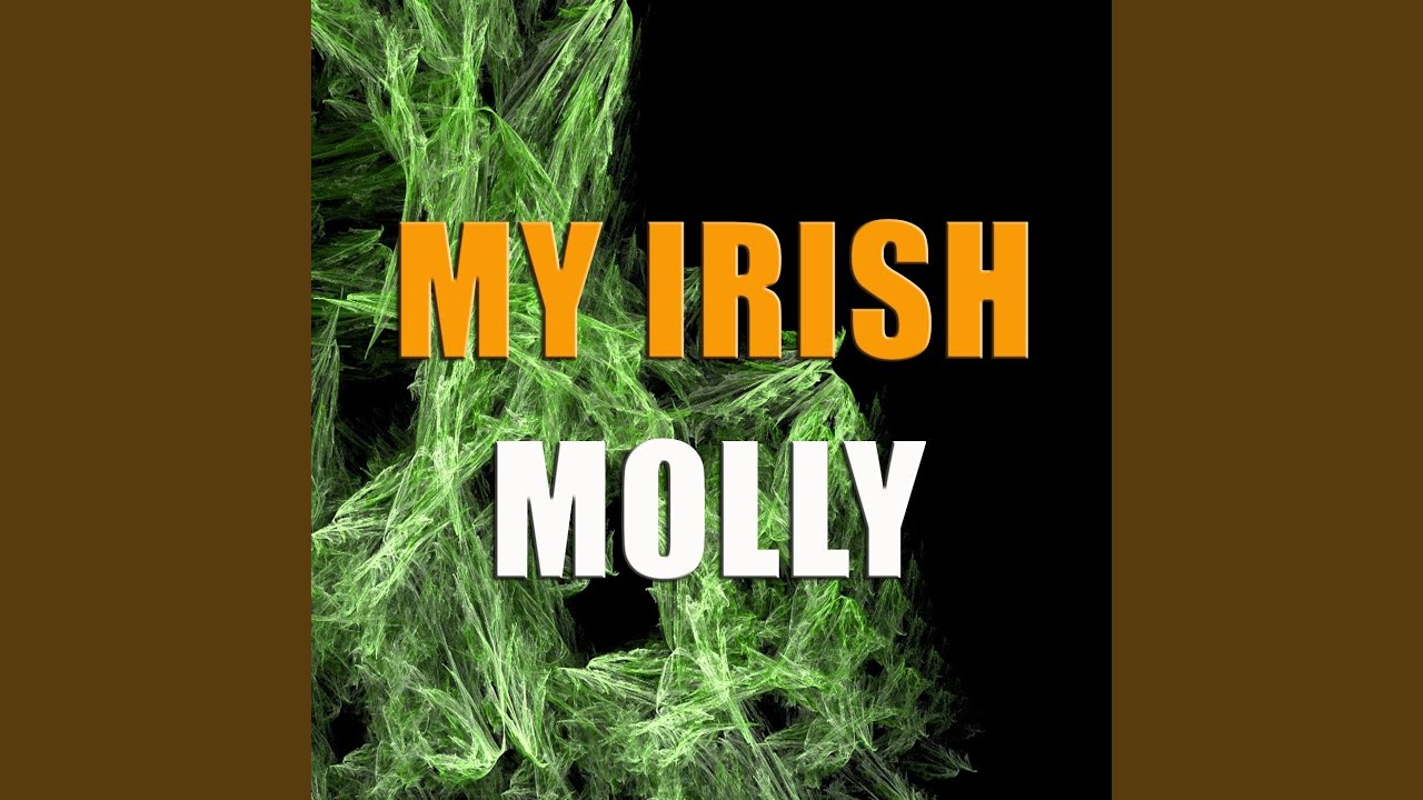 My Irish Molly O
