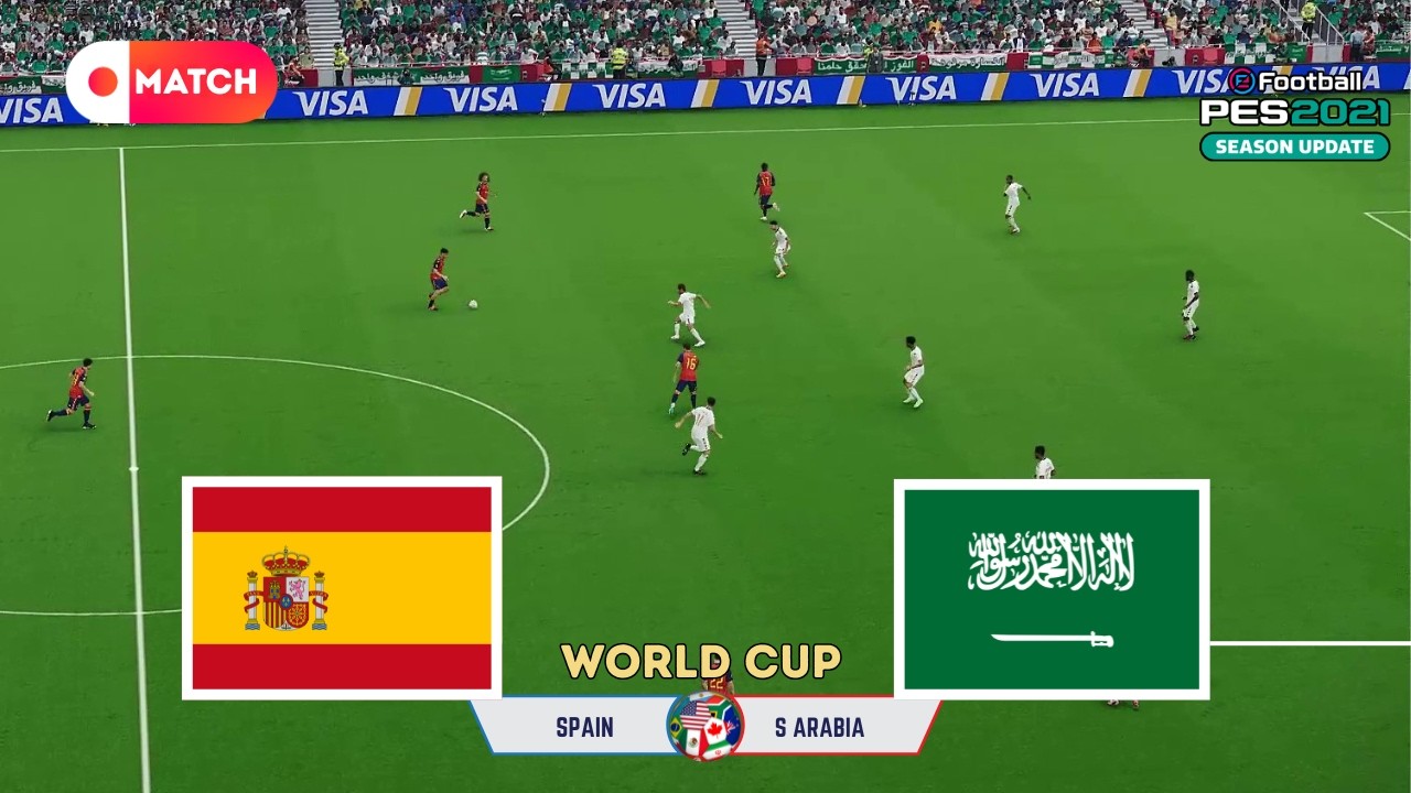 Spain vs Saudi Arabia | World Cup 2026 Simulation | eFootball PES 21 Realistic Gameplay